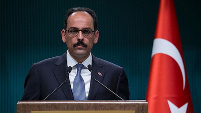 İbrahim Kalın: Bağdadi'nin öldürülmesiyle YPG'ye paye çıkartma çabası kabul edilemez