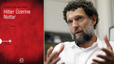 Osman Kavala: Hitler Üzerine Notlar'ın düşündürdükleri