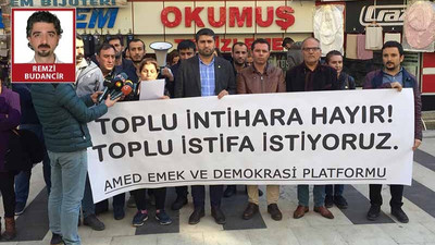 Diyarbakır'dan çağrı: Toplu intiharlara hayır, toplu istifa istiyoruz