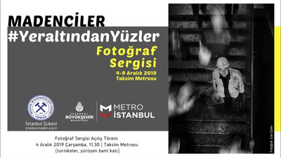 Yeraltından Yüzler Fotoğraf Sergisi