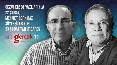 Cezmi Ersöz ve Mehmet Korkmaz Artı Gerçek’te