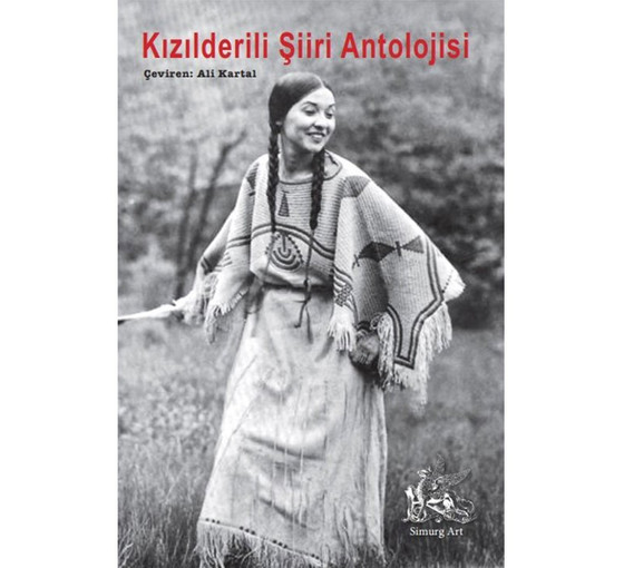 Kızılderili Şiiri Antolojisi yayınlandı