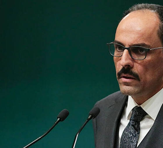 Cumhurbaşkanlığı Sözcüsü Kalın: Suriye'ye operasyon, bir seçenek olarak masada duruyor