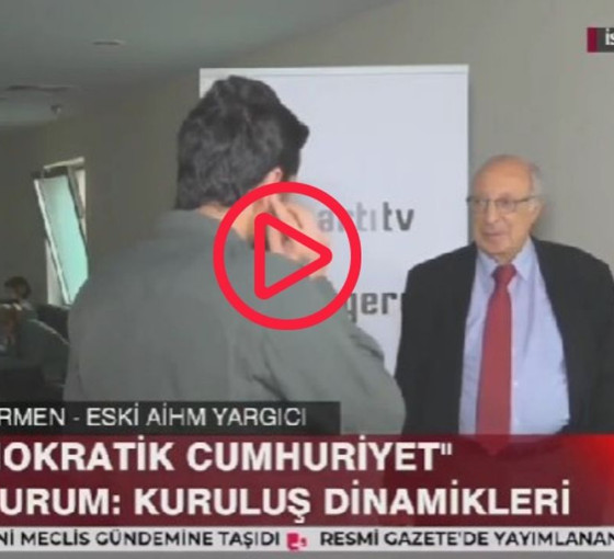 Eski AİHM yargıcı Rıza Türmen, Demokratik Cumhuriyet Konferansı'nı değerlendirdi