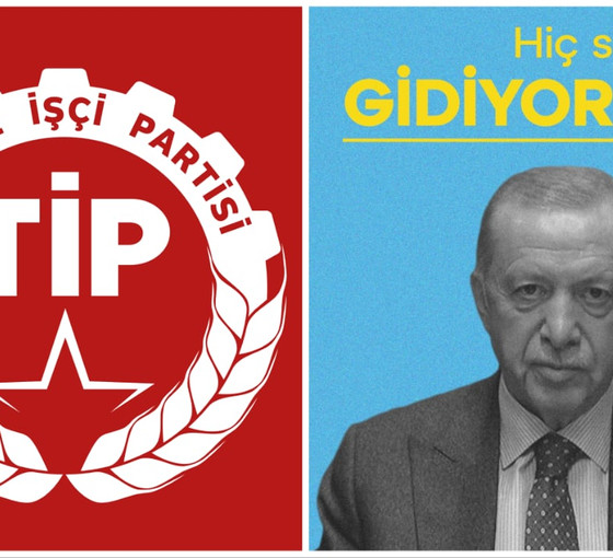 TİP'ten Erdoğan'a: Hiç sevinme, gidiyorsun