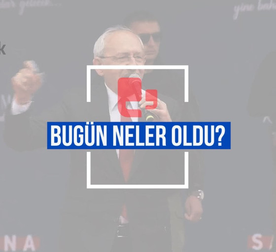 Bugün neler oldu? | 12.05.2023 Cuma günün önemli gelişmeleri