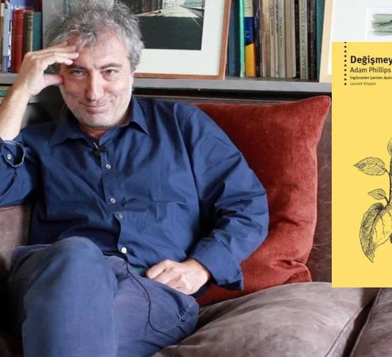 Adam Phillips ile değişime psikanalitik bir bakış: İnsanın kaçınılmaz serüveni