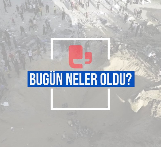 Bugün neler oldu? | 16.10.2023 Pazartesi, günün önemli gelişmeleri
