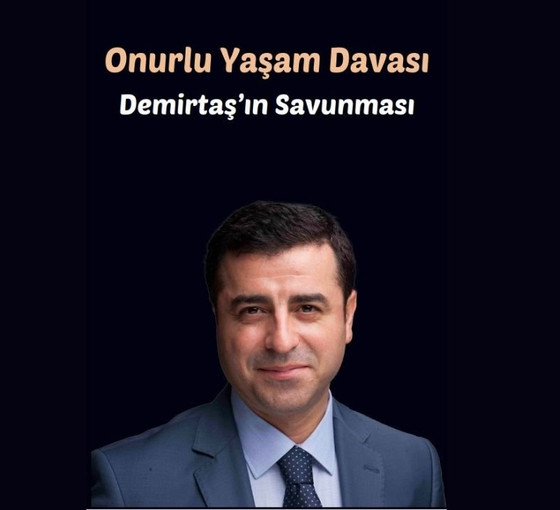 Demirtaş’ın Kobane Davası savunması kitaplaştırıldı: ‘Onurlu Yaşam Davası’ yayında