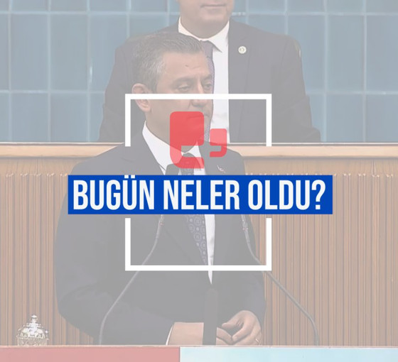 Bugün neler oldu? | 07.05.2024 Salı, günün önemli gelişmeleri