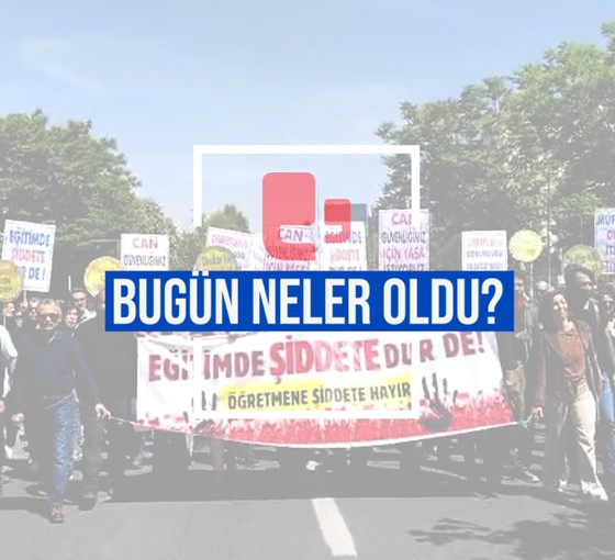 Bugün neler oldu? | 10.05.2024 Cuma, günün önemli gelişmeleri