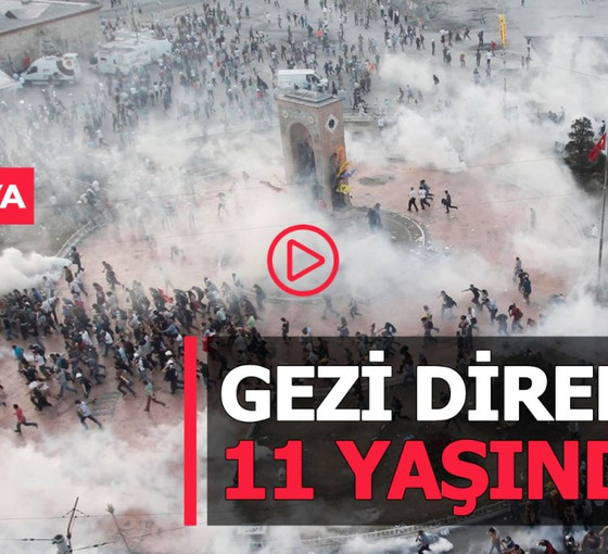 Gezi Direnişi 11 yaşında