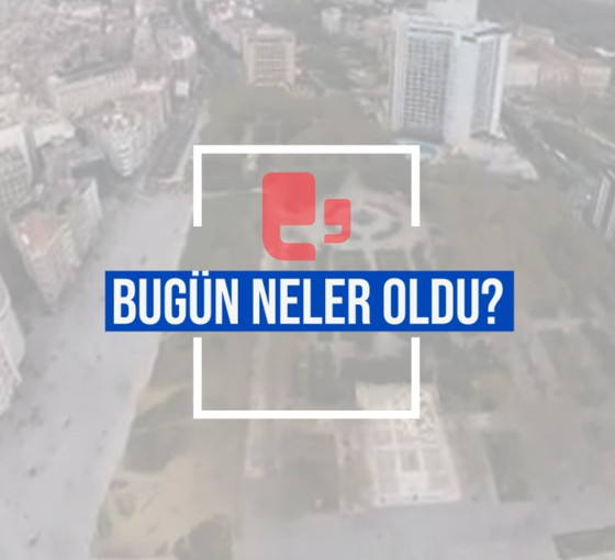 Bugün neler oldu? | 31.05.2024 Cuma, günün önemli gelişmeleri