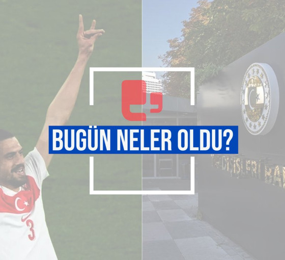 Bugün neler oldu? | 04.07.2024 Perşembe, günün önemli gelişmeleri