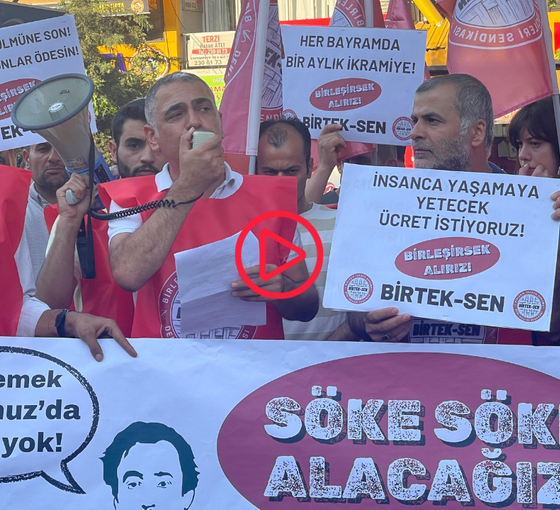 BİRTEK SEN’den asgari ücrete ara zam talebi: 'Taleplerimiz karşılanmazsa birleşip ayağa kalkacağız'