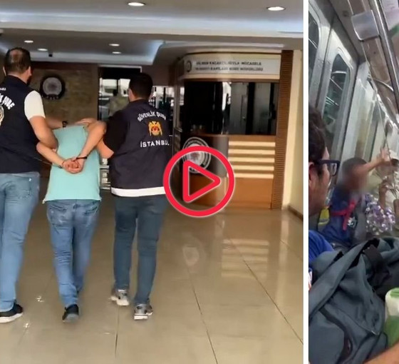 Metroda saç tokası satan Suriyeli çocuğu döven erkek tutuklandı