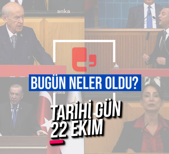 Siyasette tarihi gün: 22 Ekim 2024 | Öcalan gündemi: Kim ne dedi?