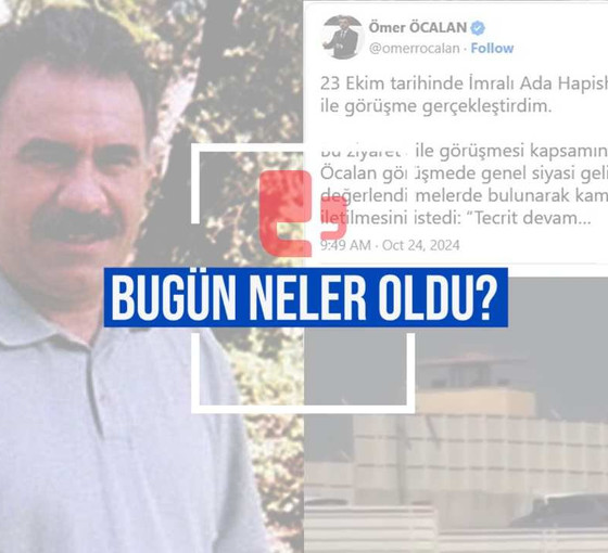 Bugün neler oldu? | Öcalan'ın mesajı ve siyasetteki yankıları