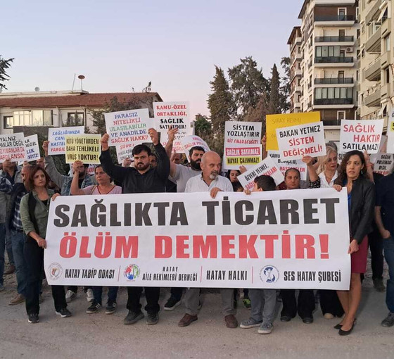Hatay'da 'sağlık' protestosu: Yaşananlar sistem çöküşünün sonucu