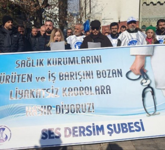 Dersim'de sağlık çalışanlarından liyakatsiz atamalar ve mobinge tepki