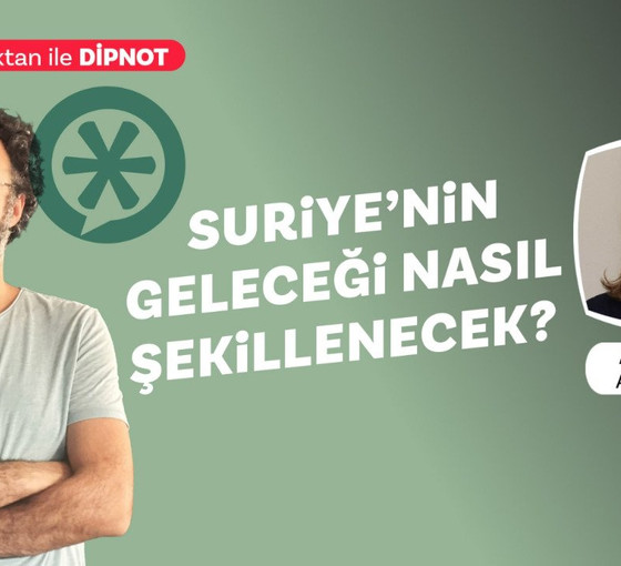 Artı TV'de İrfan Aktan ile Dipnot programının konuğu Arzu Yılmaz değerlendirdi: Suriye’nin geleceği nasıl şekillenecek?