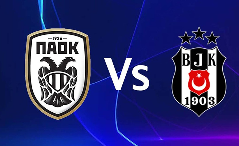 Şampiyonlar Ligi'nde Beşiktaş'ın rakibi PAOK