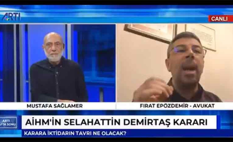 Av. Fırat Epözdemir: AİHM kararında Demirtaş'ın uydurulmuş delillerle tutuklandığı yazıyor