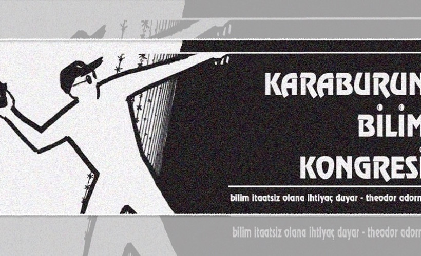 15. Karaburun Bilim Kongresi’ne çağrı: Mülksüzler ve Bitmeyen Kavga