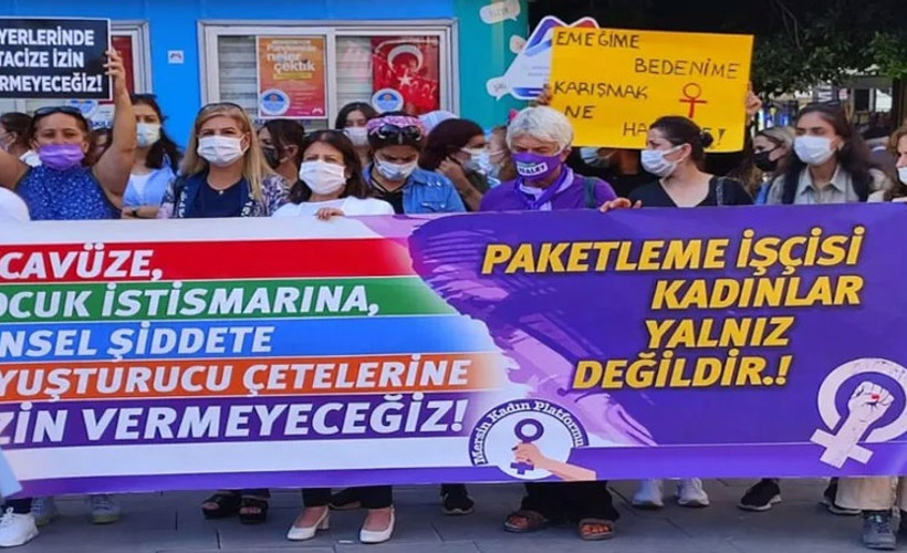 Mersin Kadın Platformu: Paketleme işçisi kadınlar yalnız değildir