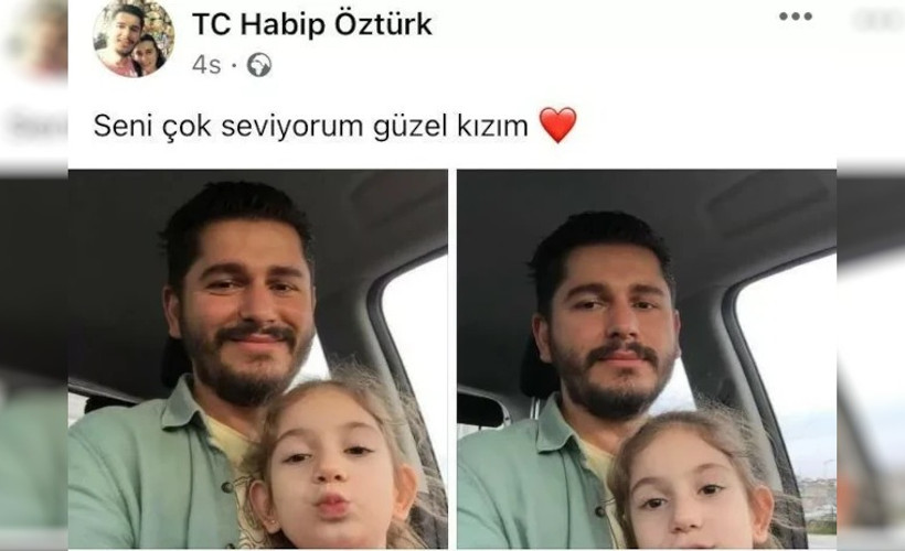 7 yaşındaki kızını öldüren babanın son paylaşımı: Seni çok seviyorum güzel kızım