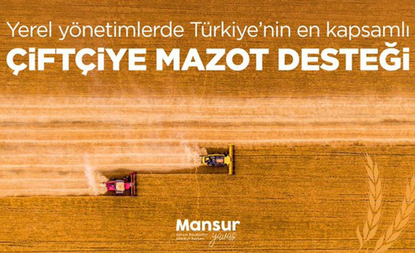 Yavaş, çiftçilere mazot desteğinde bulunacağını duyurdu