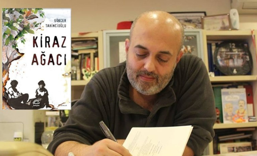 Gökçer Tahincioğlu'nun 'Kiraz Ağacı' kitabı cezaevine alınmadı