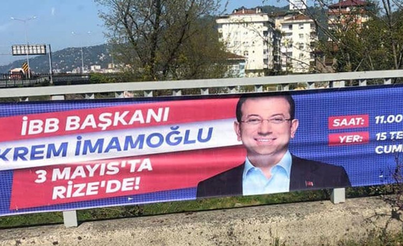 İddia: Rize’de İmamoğlu’nun afişleri indirildi
