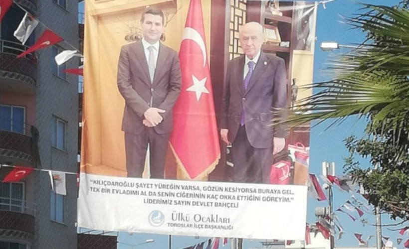 Ülkü Ocakları'nın Kılıçdaroğlu'nu tehdit ettiği pankart kaldırıldı