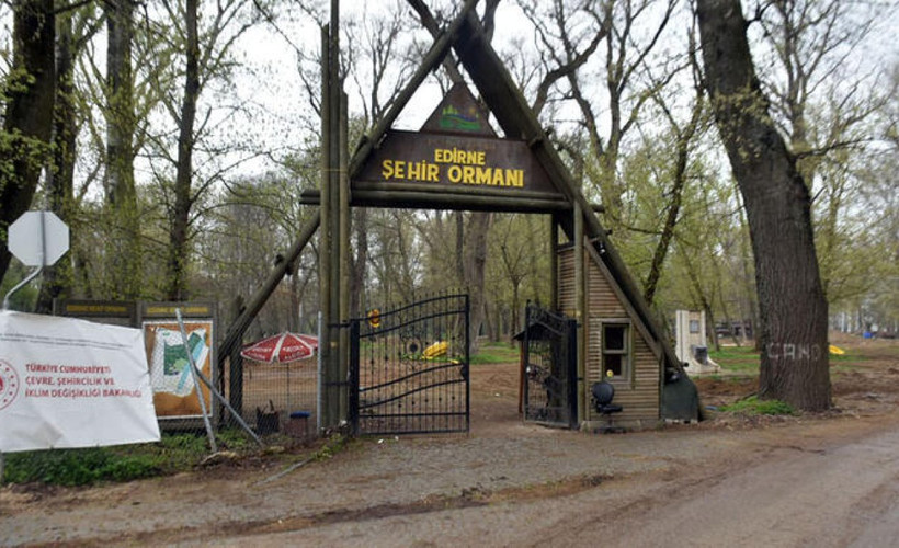 Edirne'de kent ormanına yapılacak millet bahçesine mahkemeden iptal kararı