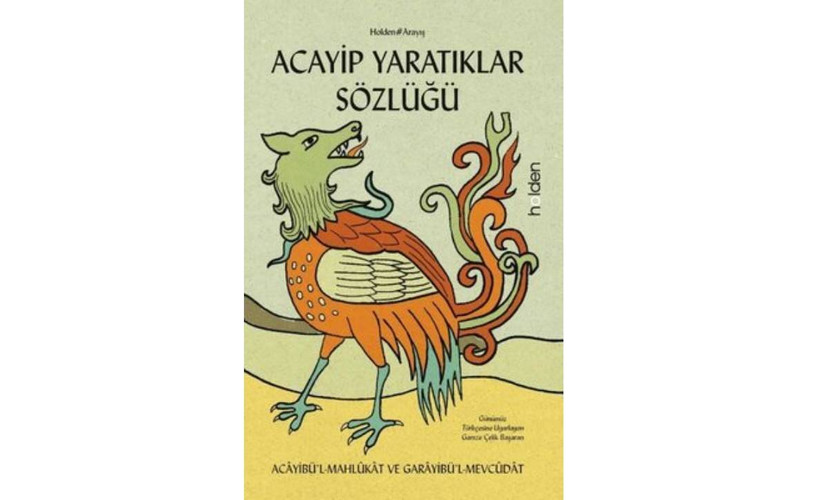 Acayip Yaratıklar Sözlüğü çıktı