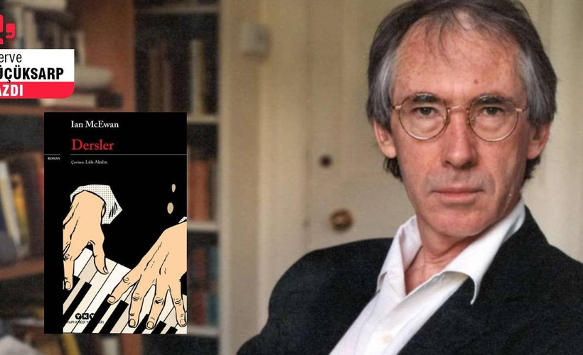 Tarihin tanıklığında Ian McEwan’dan 'Dersler'