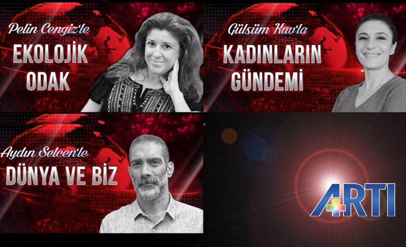 Kadınlardan dünyanın gündemine ARTI TV