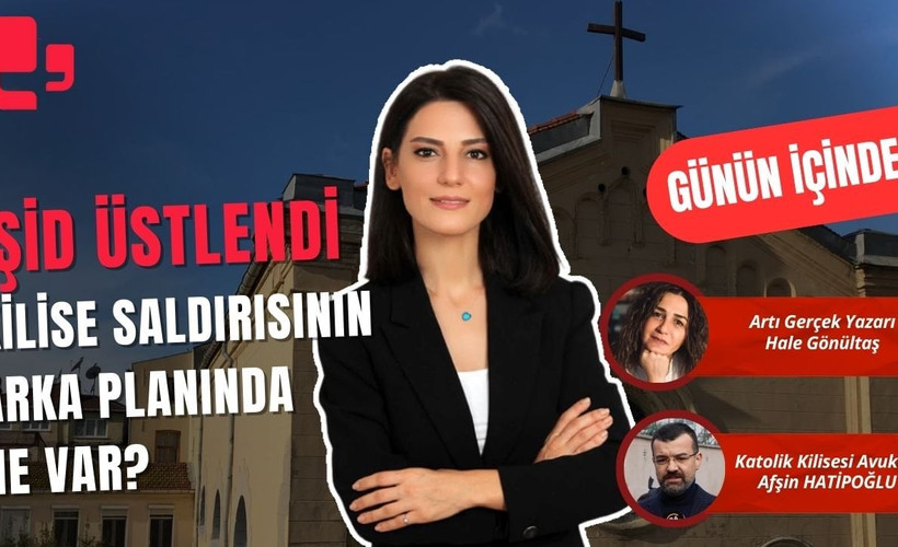 CANLI... IŞİD ÜSTLENDİ! KİLİSE SALDIRISININ ARKA PLANINDA NE VAR? I GÜNÜN İÇİNDEN...