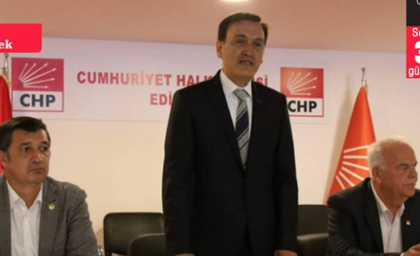 CHP Edirne adayı, sağlık sorunları gerekçesiyle adaylıktan çekildi