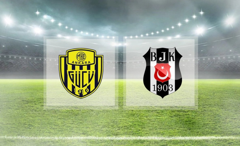 Ankaragücü-Beşiktaş maçı ne zaman?