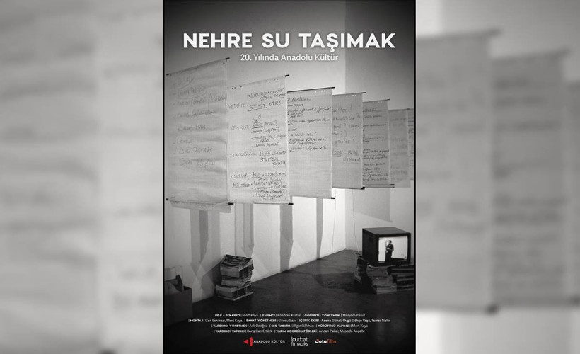'Nehre Su Taşımak: 20. Yılında Anadolu Kültür', Documentarist Belgesel Günleri’nde