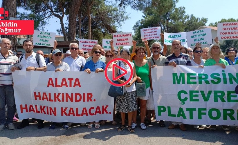Mersin’de çevre örgütleri Alata Enstitüsü için eylemde: 'Ranta teslim etmeyeceğiz'