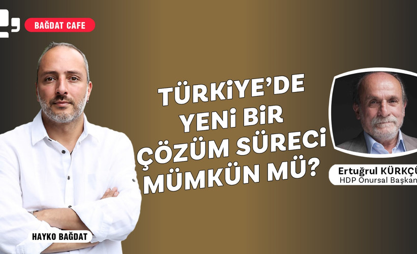 Kürt meselesinde yeni bir ‘barış’ umudu var mı? | Hayko Bağdat ile 'Bağdat Cafe'