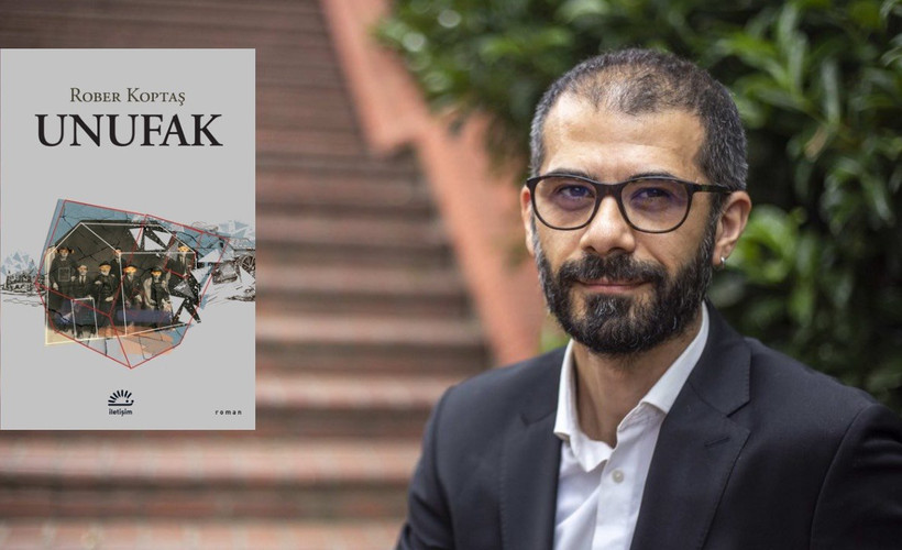 Gazeteci Rober Koptaş'ın ilk romanı 'Unufak' 13 Eylül'de kitapçılarda