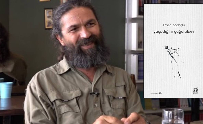 Enver Topaloğlu'ndan yeni şiir kitabı: 'Yaşadığım Çağa Blues'