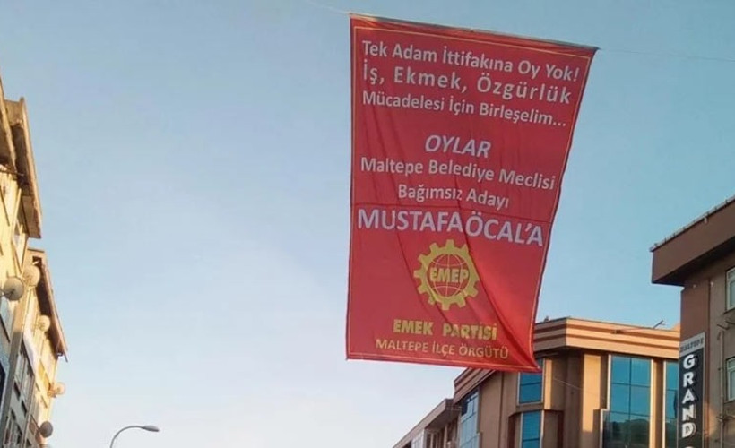 'Tek adam' pankartı 'Erdoğan rahatsız olur' denerek kaldırıldı