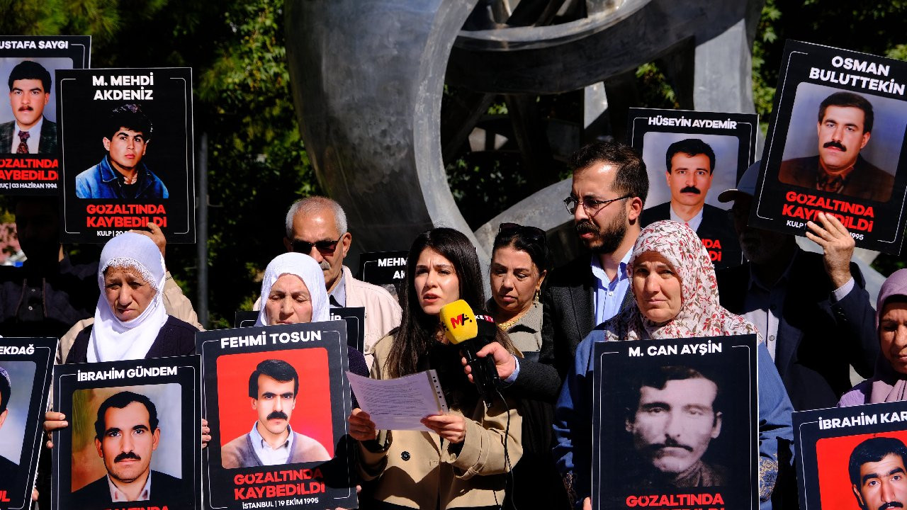 Kayıp yakınları: Çözüm istiyorsanız cinayetleri aydınlatın