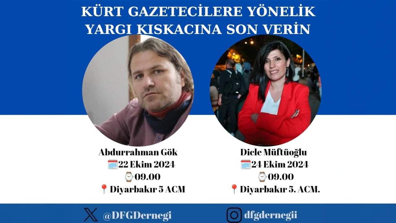 Gazeteciler Gök ve Müftüoğlu’nun duruşmalarına çağrı