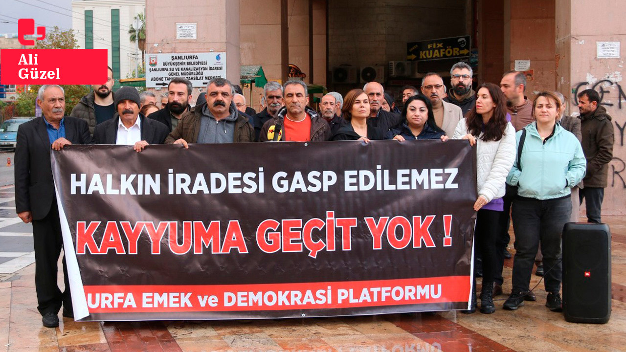 Kayyım atamaları Urfa'da protesto edildi: 'Halkın iradesine saygı gösterin'